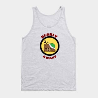 Bearly Awake - Cute Bear Pun Tank Top